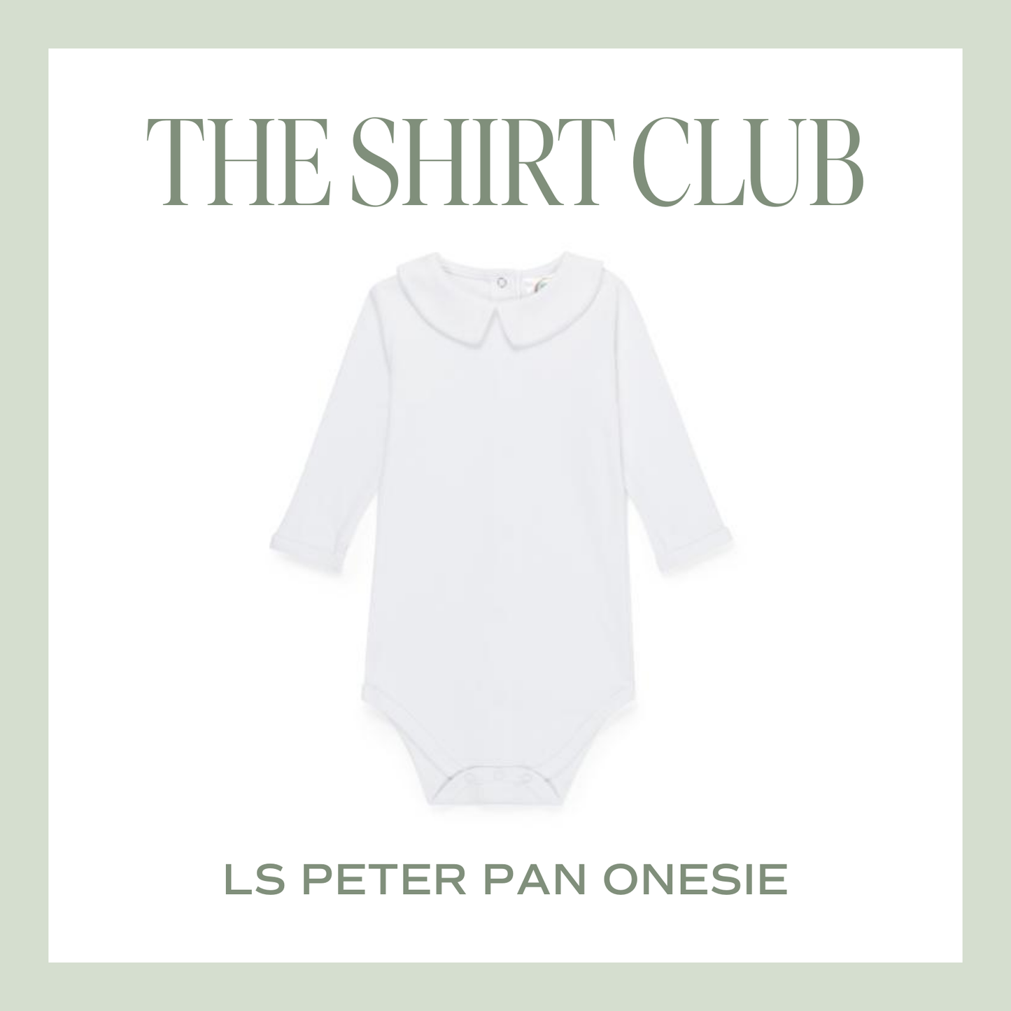 The Shirt Club – Long Sleeve Peter Pan Onesie