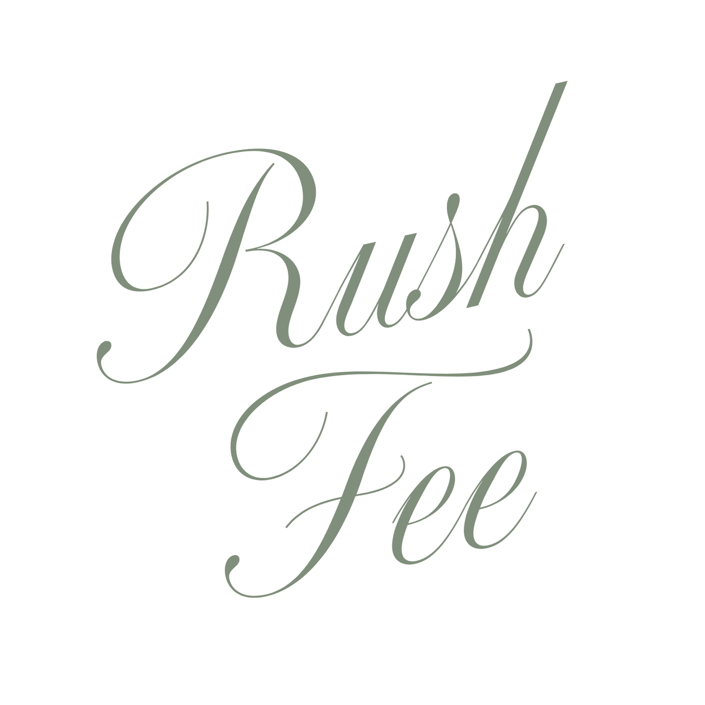 Rush Fee