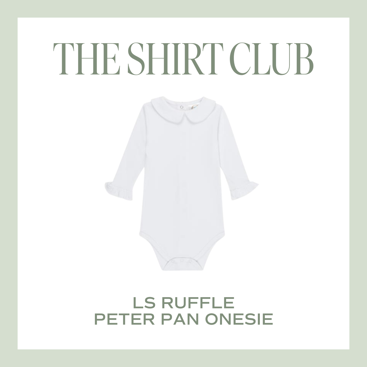 The Shirt Club – Long Sleeve Ruffle Peter Pan Onesie
