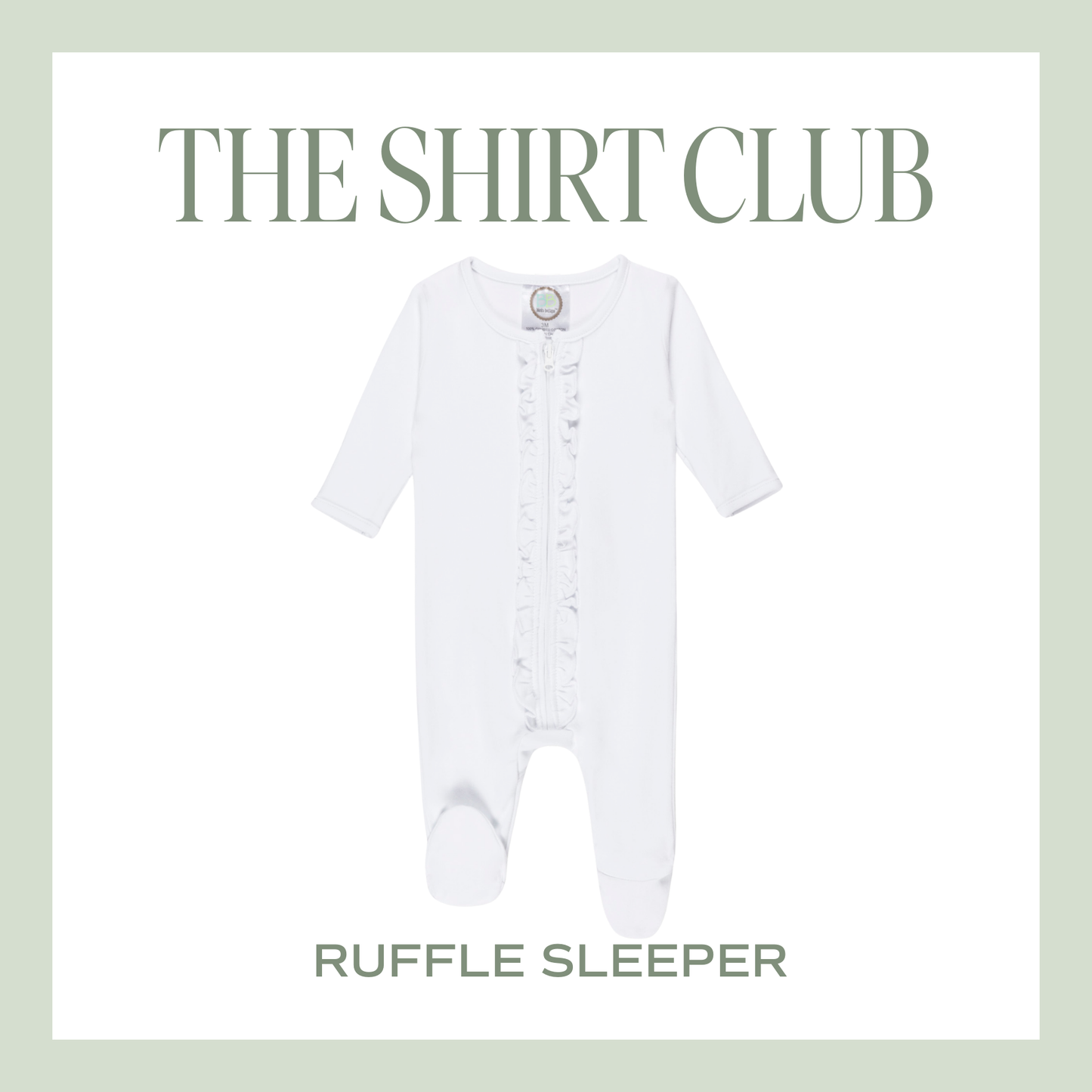 The Shirt Club – Ruffle Sleeper